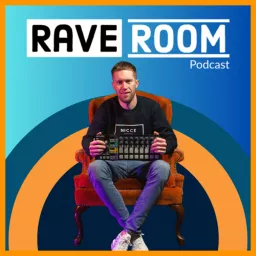 Rave Room Podcast artwork