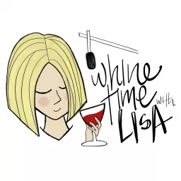 Whine Time with Lisa Podcast artwork