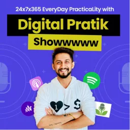 Digital Pratik Show | Digital Marketing & Personal Branding Talks Podcast artwork