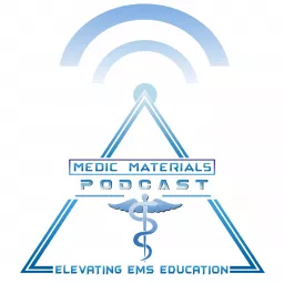 Medic Materials Podcast artwork