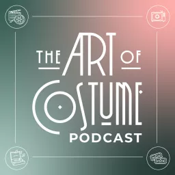 The Art of Costume Podcast artwork
