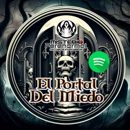 El portal del miedo MX Podcast artwork