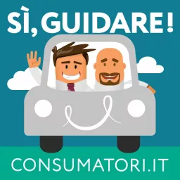 Sì, guidare! | Consumatori.it Podcast artwork