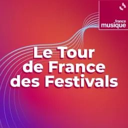 Le Tour de France des Festivals