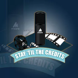 Stay 'Til the Credits Podcast artwork