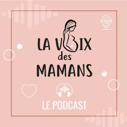 LA VOIX DES MAMANS