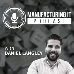 The Manufacturing IT Podcast artwork