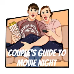 Couple's Guide to Movie Night Podcast artwork