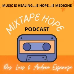 Mixtape Hope Podcast artwork