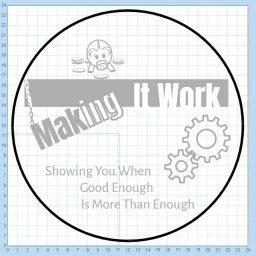 Making It Work Podcast artwork