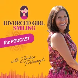 The Divorced Girl Smiling Podcast