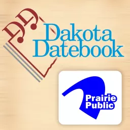 Dakota Datebook Podcast artwork