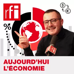 Aujourd'hui l'économie Podcast artwork