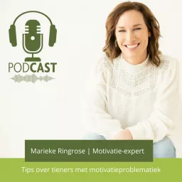 Marieke Ringrose | Motivatie-podcast