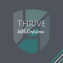 Thrive with Confidence