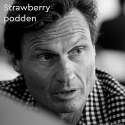 Petter Stordalen - Strawberrypodden Podcast artwork