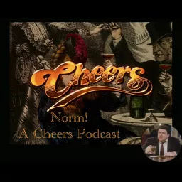 Norm! A Cheers Podcast artwork