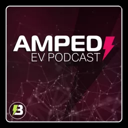 The Amped EV Podcast artwork