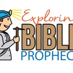 Exploring Bible Prophecy