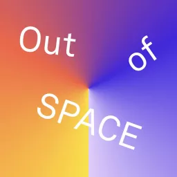 Out of SPACE Podcast artwork