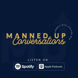 Manned Up Conversations Podcast artwork