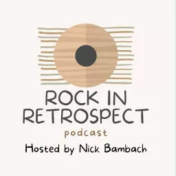 Rock in Retrospect Podcast artwork