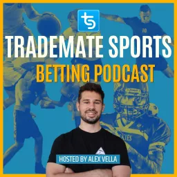 Trademate Sports Betting Podcast artwork