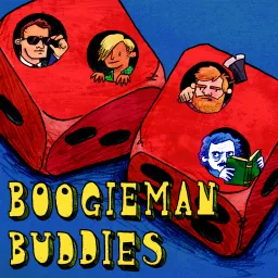 Boogieman Buddies Podcast artwork