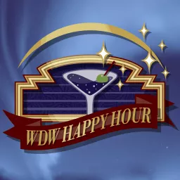 WDW Happy Hour - News, Brews, Reviews, and Everything Else Disney! Podcast artwork
