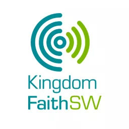 Kingdom Faith South West Podcast artwork