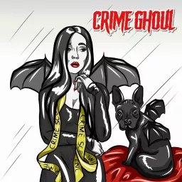 Crime Ghoul Podcast artwork
