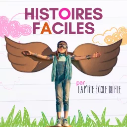 Histoires faciles Podcast artwork