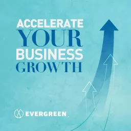 Accelerate Your Business Growth Podcast artwork