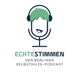 Echte Stimmen - Der Berliner Selbsthilfepodcast