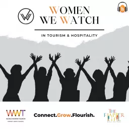 Women We Watch In Tourism Podcast artwork