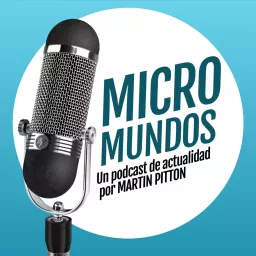 Micro Mundos Podcast artwork