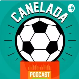 Canelada Podcast artwork
