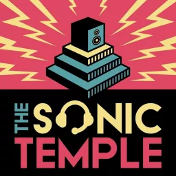 The Sonic Temple Podcast artwork