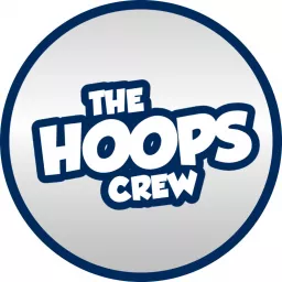 The Hoops Crew Podcast artwork