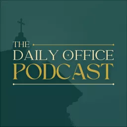 The Daily Office Podcast artwork