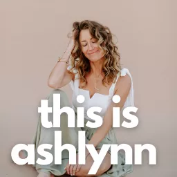 This is Ashlynn Podcast artwork