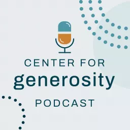 Center for Generosity Podcast artwork