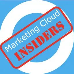 Marketing Cloud Insiders Podcast artwork