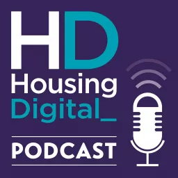 Housing Digital Podcast