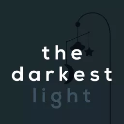 The Darkest Light Podcast artwork