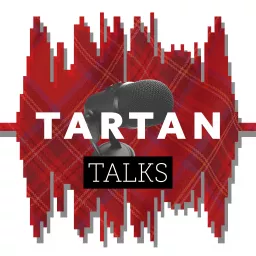 Tartan Talks Podcast artwork