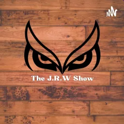The J.R.W Show Podcast artwork