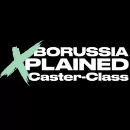 BorussiaXplained Caster-Class Podcast artwork