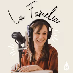 La Famelia Podcast artwork