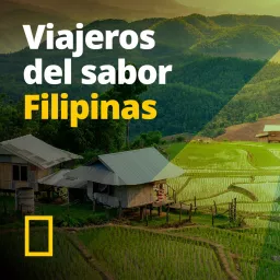 Viajeros del sabor: Filipinas Podcast artwork